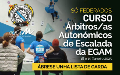 Curso de Árbitros/as Autonómicos de Escalada da EGAM para o ano 2025 | Vigo | 18 e 19 de xaneiro 2025